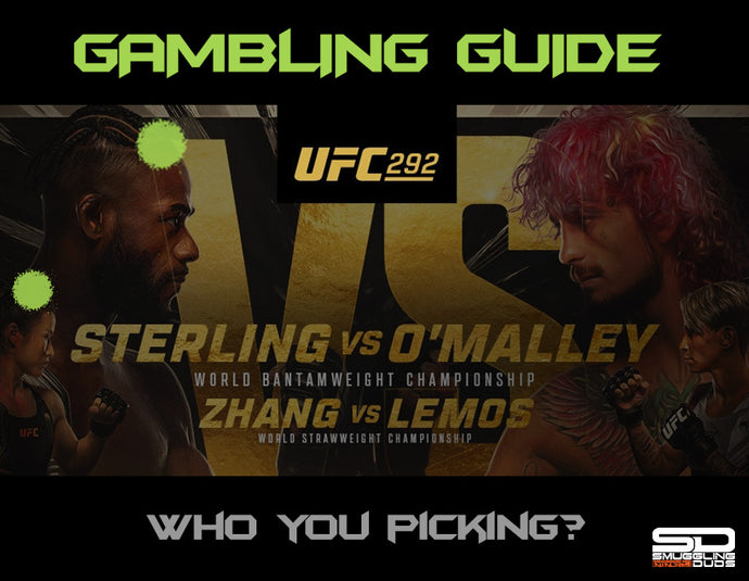 SMUGGLING DUDS UFC 292 GAMBLING GUIDE