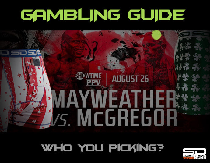 MAYWEATHER VS MCGREGOR GAMBLING GUIDE