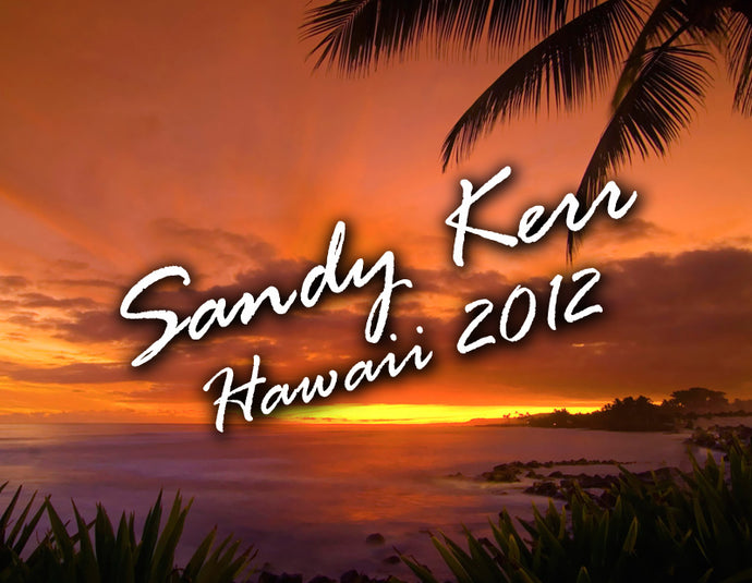 SANDY KERR HITS SURF MECCA HAWAII!