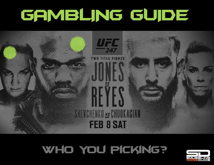 SMUGGLING DUDS UFC 247 GAMBLING GUIDE