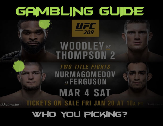 SMUGGLING DUDS UFC 209 GAMBLING GUIDE!