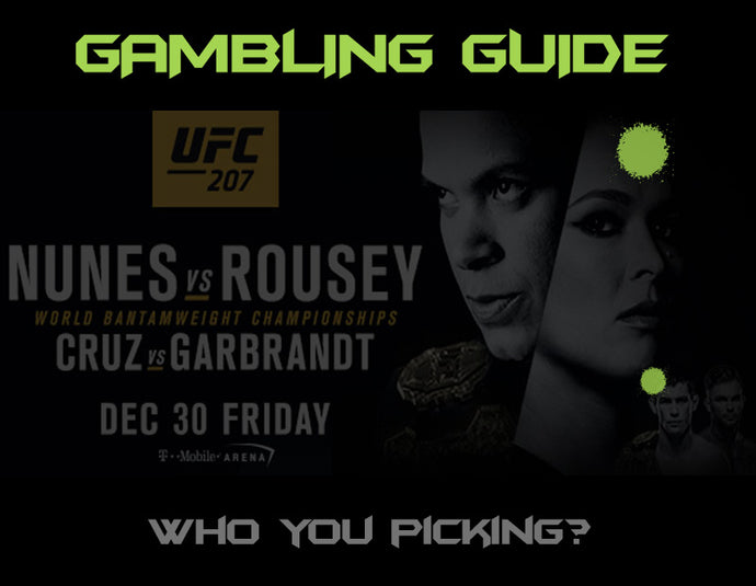 SMUGGLING DUDS UFC 207 GAMBLING GUIDE!