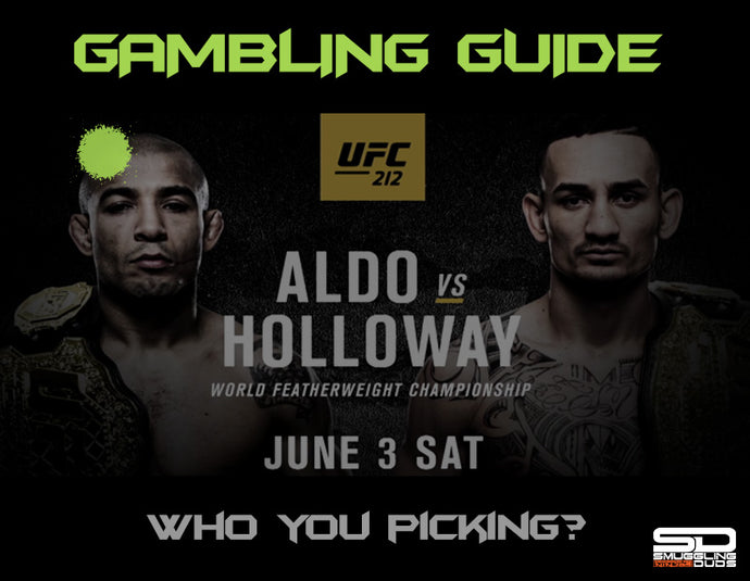 SMUGGLING DUDS UFC 212 GAMBLING GUIDE