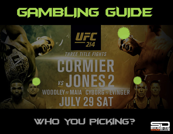 SMUGGLING DUDS UFC 214 GAMBLING GUIDE