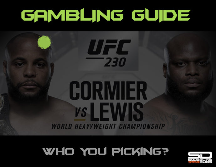 SMUGGLING DUDS UFC 230 GAMBLING GUIDE