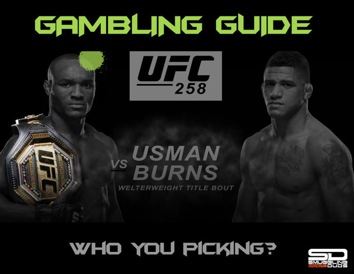 SMUGGLING DUDS UFC 258 GAMBLING GUIDE