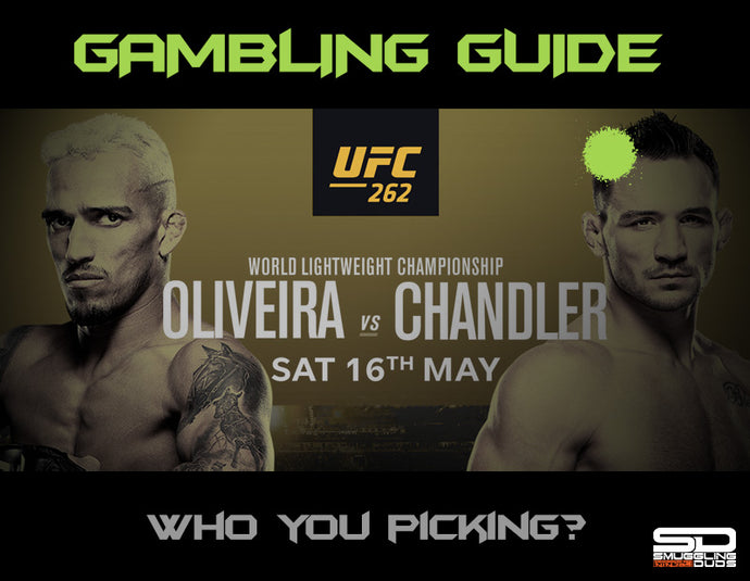 SMUGGLING DUDS UFC 262 GAMBLING GUIDE
