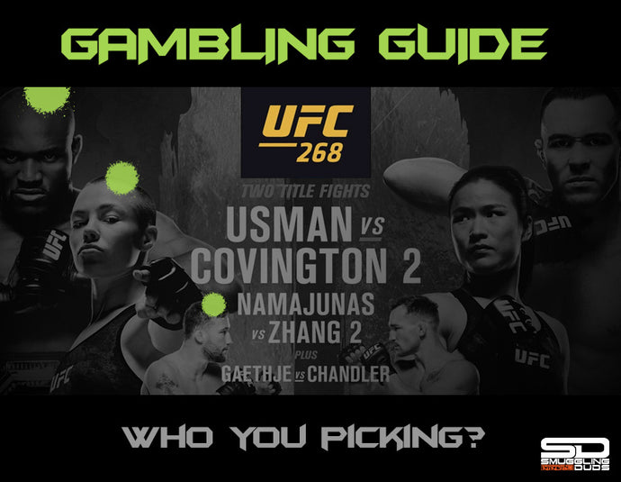 SMUGGLING DUDS UFC 268 GAMBLING GUIDE