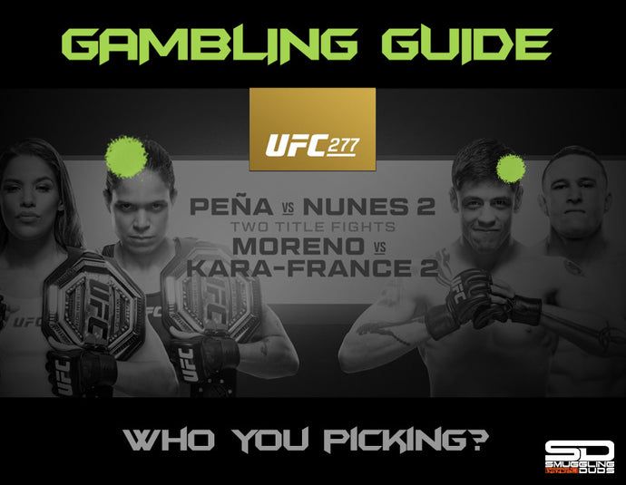 SMUGGLING DUDS UFC 277 GAMBLING GUIDE