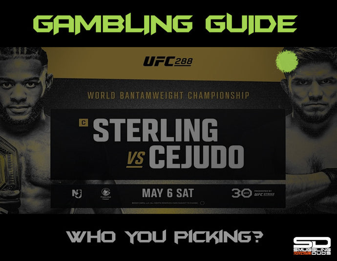 SMUGGLING DUDS UFC 288 GAMBLING GUIDE